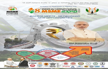 The 8th India International MSME-Startups Expo & Summit - August 25-27, 2022 at Pragati Maidan, New Delhi 
